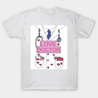 Love doctor T-Shirt